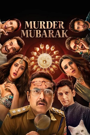 Murder Mubarak (2024) WEB-DL [Hindi DD5.1] Netflix Original Full Movie 480p [415MB] | 720p [1.2GB] | 1080p [2.8GB]