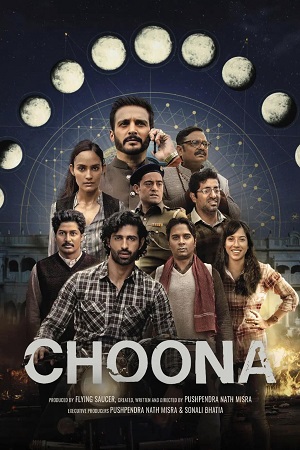 Choona - Netflix Original (2023) Season 1 Complete Hindi WEB Series 480p | 720p | 1080p WEB-DL