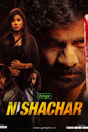 Nishachar Season 1 (2022) Hindi Complete Web Series 480p | 720p WEB-DL