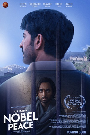 Nobel Peace (2021) Hindi Full Movie 480p [300MB] | 720p [1GB] | 1080p [3GB]