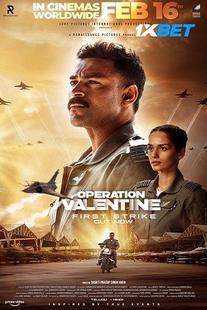 Operation Valentine (2024) Hindi (ORG-Line) HDCAM 480p [350MB] | 720p [1.1GB] | 1080p [2.7GB]