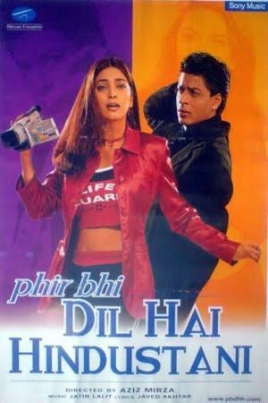 Phir Bhi Dil Hai Hindustani (2000) Hindi Full Movie 480p [400MB] | 720p [1GB]