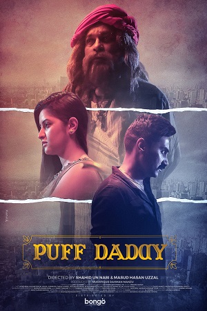 Puff Daddy (2023) Bengail Full Movie WEB-DL 480p [600MB] | 720p [1.4GB] | 1080p [3.1GB]