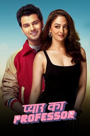 Pyar Ka Professor (S01) Complete Hindi WEB Series 480p | 720p | 1080p WEB-DL