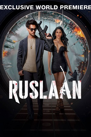 Ruslaan (2024) JioCinema WEB-DL {Hindi DD5.1} Full Movie 480p [480MB] | 720p [950MB] | 1080p [2.6GB]