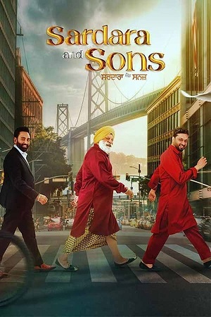 Sardara and Sons (2023) Punjabi WEB-DL Full Movie 480p [500MB] | 720p [1.1GB] | 1080p [2GB]