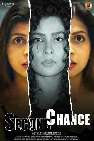 Second Chance (2022) Hindi Full Movie 480p [250MB] | 720p [650MB] | 1080p [2.3GB]