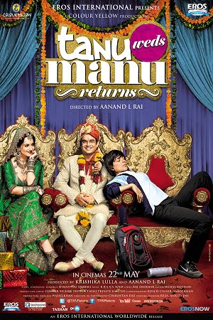 Tanu Weds Manu Returns (2015) Hindi Full Movie 480p [350MB] | 720p [1.1GB] | 1080p [3.7GB]