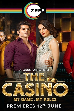 The Casino (2020) Season 1 Hindi Complete ZEE5 WEB Series 480p | 720p HDRip