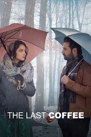 The Last Coffee (2023) WEB-DL Hindi Full Movie 480p [200MB] | 720p [700MB] | 1080p [800MB]