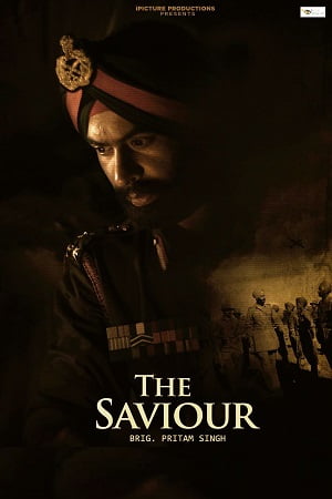 The Saviour: Brig. Pritam Singh (2023) WEB-DL Punjabi Full Movie 480p [300MB] | 720p [700MB] | 1080p [1.4GB]