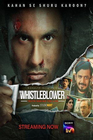 The Whistleblower (2021) Season 1 Hindi Complete SonyLiv WEB Series 480p | 720p | 1080p WEB-DL