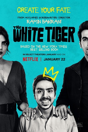 The White Tiger (2021) Hindi Full Movie 480p [400MB] | 720p [1GB] | 1080p [4GB]