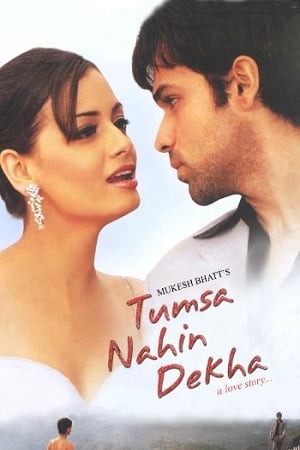 Tumsa Nahin Dekha (2004) Hindi Full Movie HDRip 480p [300MB] | 720p [1GB] | 1080p [4GB]