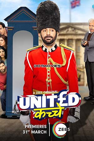 United Kacche (2023) Season 1 Hindi ZEE5 Complete WEB Series 480p | 720p | 1080p | 2160p 4K WEB-DL