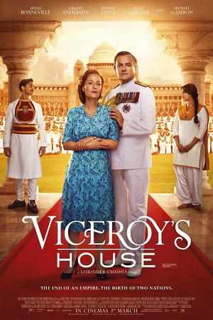 Partition: 1947 - Viceroy's House (2017) Hindi Full Movie WEB-DL 480p [350MB] | 720p [1.2GB]